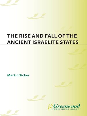 cover image of The Rise and Fall of the Ancient Israelite States